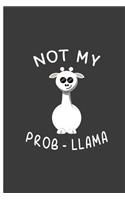 Not My Prob-llama