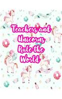 Teachers and Unicorns Rule the World