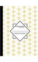 Composition Notebook Wide Ruled Lined Paper: Save The Bees Environmentalist Beekeeper Blank Lined Writing Journal School / Work & Professional