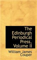 The Edinburgh Periodical Press, Volume II