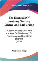 Essentials Of Anatomy, Sanitary Science And Embalming