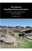 The Altars of Republican Rome and Latium
