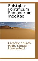 Epistolae Pontificum Romanorum Ineditae