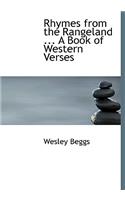 Rhymes from the Rangeland ... a Book of Western Verses