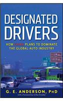 Designated Drivers: How China Plans to Dominate the Global Auto Industry