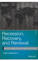 Recession, Recovery, and Renewal