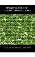 Market Research in Health and Social Care