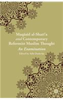 Maqasid Al-Shari'a and Contemporary Reformist Muslim Thought