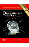 Quantitative MRI of the Brain