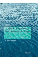 Organic Compounds in Soils, Sediments & Sludges