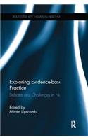 Exploring Evidence-Based Practice