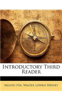 Introductory Third Reader