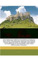 Dictionnaire Portatif Piemontais-Francais Suivi D'Un Vocabulaire Francais Des Termes Usites Dans Les Arts Et Metiers, Par Ordre Alphabetique Et de Matieres, Avec Leur Explication, Volume 1