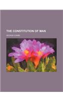 The Constitution of Man