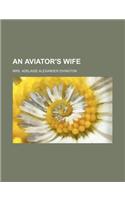 An Aviator's Wife