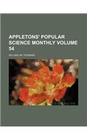 Appletons' Popular Science Monthly Volume 54