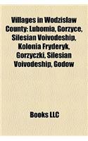 Villages in Wodzis Aw County: Lubomia, Gorzyce, Silesian Voivodeship, Gorzyczki, Silesian Voivodeship, Kolonia Fryderyk, Godow(English)