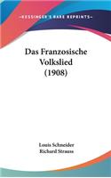 Das Franzosische Volkslied (1908)