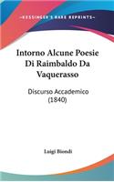 Intorno Alcune Poesie Di Raimbaldo Da Vaquerasso