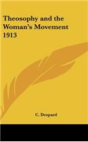 Theosophy and the Woman's Movement 1913