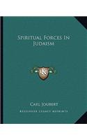 Spiritual Forces In Judaism