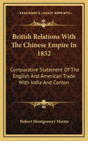 British Relations with the Chinese Empire in 1832