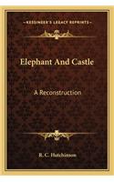 Elephant and Castle