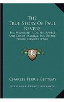 The True Story Of Paul Revere