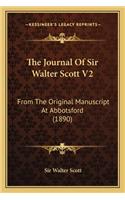 The Journal of Sir Walter Scott V2 the Journal of Sir Walter Scott V2