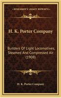 H. K. Porter Company