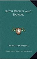 Both Riches and Honor