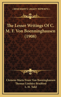 The Lesser Writings Of C. M. F. Von Boenninghausen (1908)