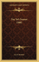 Tiny Tot's Treasure (1880): (English)