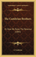 The Cumbrian Brothers