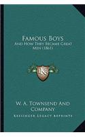 Famous Boys