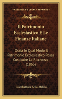 Patrimonio Ecclesiastico E Le Finanze Italiane