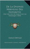 De La Dyspnee Nerveuse Des Nephrites