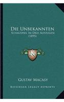 Die Unbekannten
