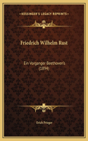 Friedrich Wilhelm Rust