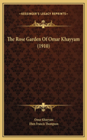 Rose Garden Of Omar Khayyam (1910)