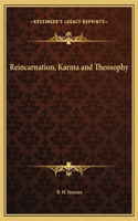 Reincarnation, Karma and Theosophy