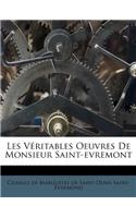 Les Véritables Oeuvres de Monsieur Saint-Evremont