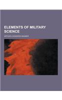Elements of Military Science: (English)