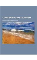 Concerning Osteopathy