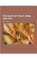 The Diary of Philip Hone, 1828-1851: (English)
