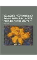 Ballades Francaises (1)