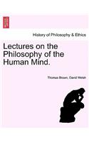 Lectures on the Philosophy of the Human Mind. THIRTEENTH EDITION