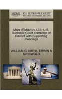 More (Robert) V. U.S. U.S. Supreme Court Transcript of Record with Supporting Pleadings