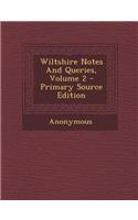 Wiltshire Notes and Queries, Volume 2