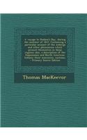 A Voyage to Hudson's Bay, During the Summer of 1812. Containing a Particular Account of the Icebergs and Other Phenomena Which Present Themselves in Those Regions; Also, a Description of the Esquimeaux and North American Indians; Their Mannners, Cu
